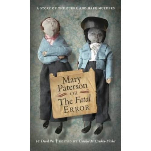 Mary Paterson, or, the Fatal Error (inbunden, eng)