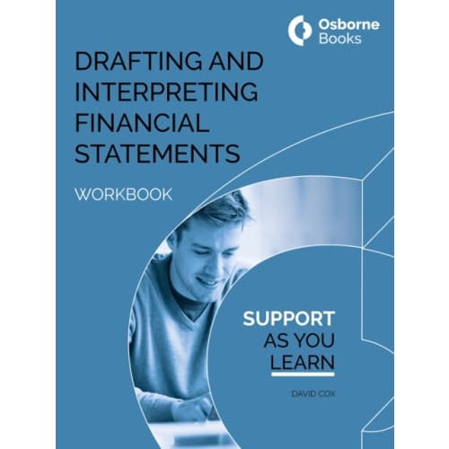 DRAFTING AND INTERPRETING FINANCIAL STATEMENTS WORKBOOK (häftad, eng)