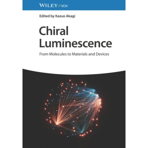 Chiral Luminescence (inbunden, eng)