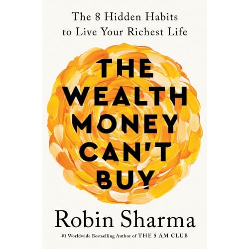 The Wealth Money Can't Buy: The 8 Hidden Habits to Live Your Richest Life (inbunden, eng)