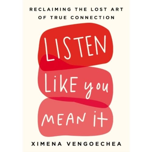 Listen Like You Mean It (inbunden, eng)