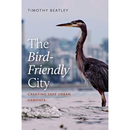The Bird-Friendly City (häftad, eng)