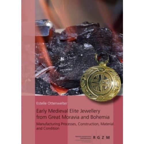 Early Medieval Elite Jewellery from Great Moravia and Bohemia (inbunden, eng)