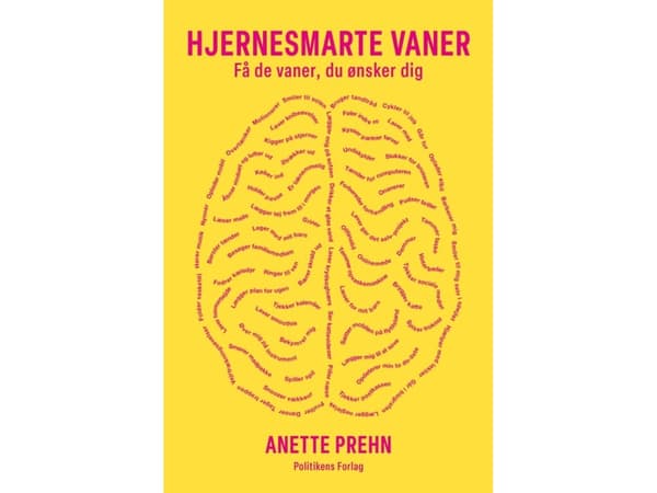 Hjernesmarte vaner | Anette Prehn