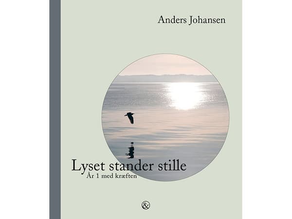 Lyset stander stille | Anders Johansen | Språk: Dansk