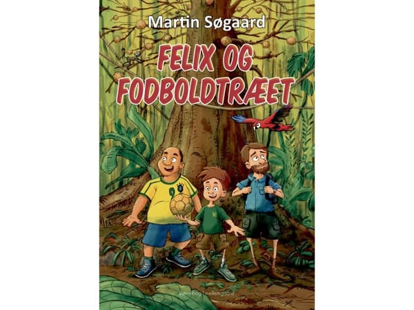 Felix og fodboldtræet | Martin Søgaard