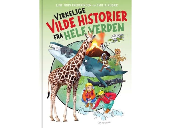 Virkelige vilde historier fra hele verden | Line Friis Frederiksen