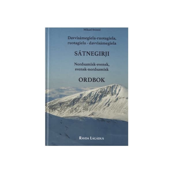 Davvisámegiela-ruoŧagiela, ruoŧagiela-davvisámegiela sátnegirji / Nordsamisk-svensk, svensk-nordsamisk ordbok (bok, kartonnage)