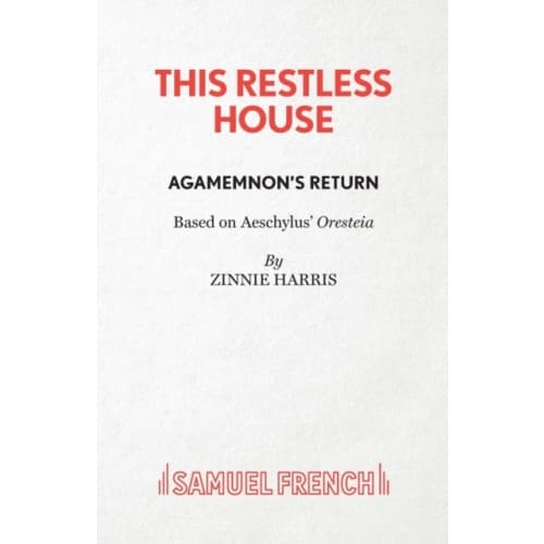 This Restless House, Part One: Agamemnon's Return (häftad, eng)