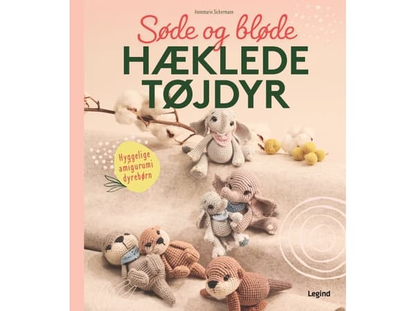 Söta och mjuka virkade mjukisdjur | Annemarie Sichermann | Språk: Danska