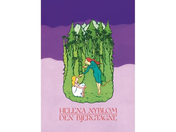 Den bjergtagne | Helena Nyblom