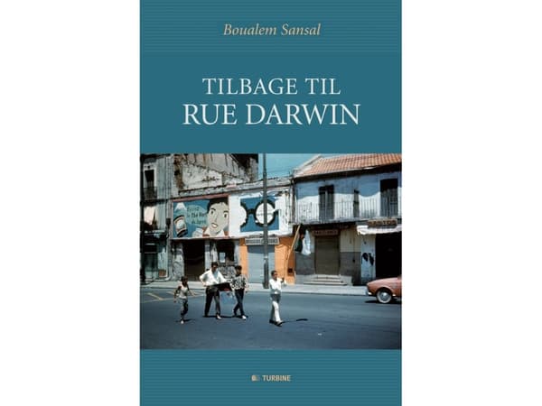Tillbaka till rue Darwin | Boualem Sansal | Språk: Danska