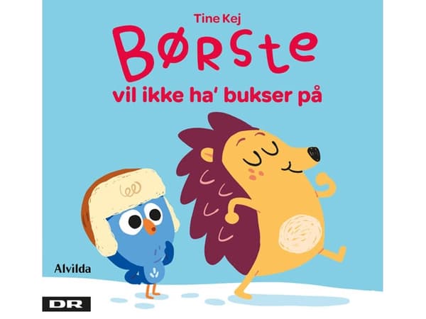 Minisjang - Brush vill inte ha byxor | Tine Kej | Språk: Danska