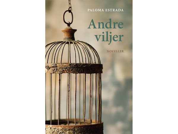 Andre viljer | Paloma Estrada