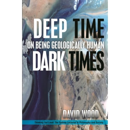 Deep Time, Dark Times (häftad, eng)