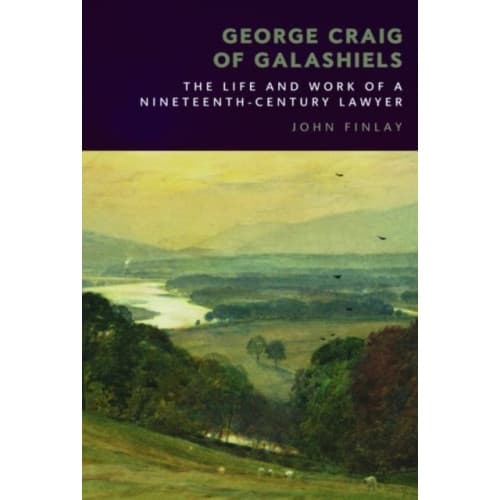 George Craig of Galashiels (inbunden, eng)