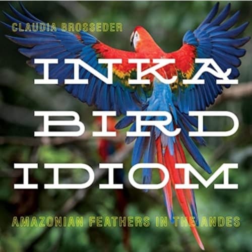 Inka Bird Idiom (inbunden, eng)