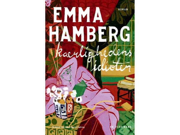 Kärlekens idioter | Emma Hamberg | Språk: Danska