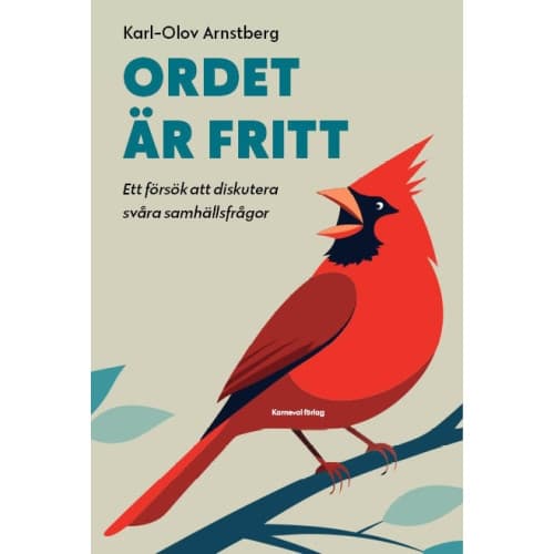 Ordet är fritt : ett försök att diskutera svåra samhällsfrågor (inbunden)