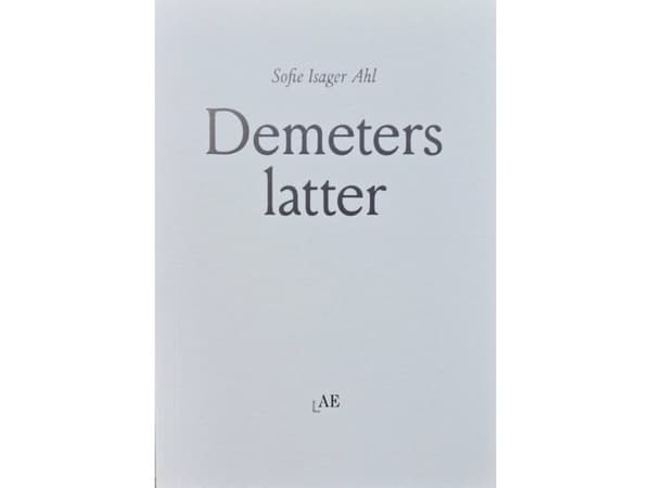Demeters skratt | Sofie Isager Ahl | Språk: Danska