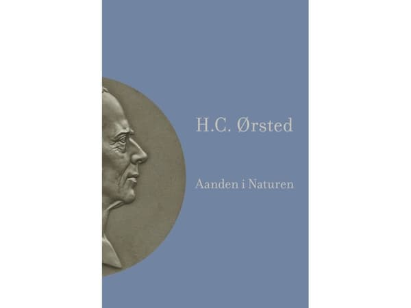 Aanden i Naturen | H.C. Ørsted, udgivet af Finn Gredal Jensen og Carl Henrik Koch