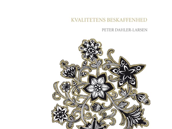 Kvalitetsbegreppets natur | Peter Dahler-Larsen | Språk: Danska