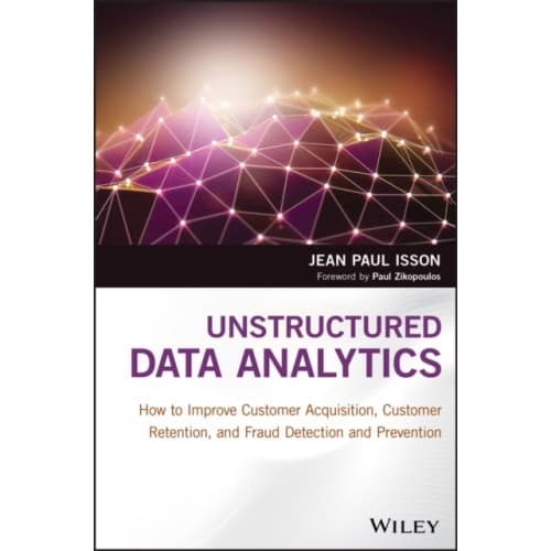 Unstructured Data Analytics (inbunden, eng)