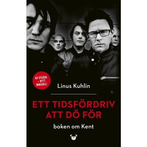 Ett tidsfördriv att dö för : boken om Kent (häftad)