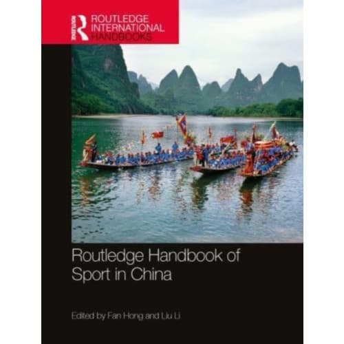 Routledge Handbook of Sport in China (inbunden, eng)