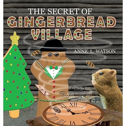 The Secret of Gingerbread Village (inbunden, eng)