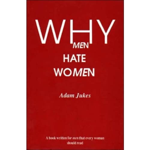 Why Men Hate Women (häftad, eng)