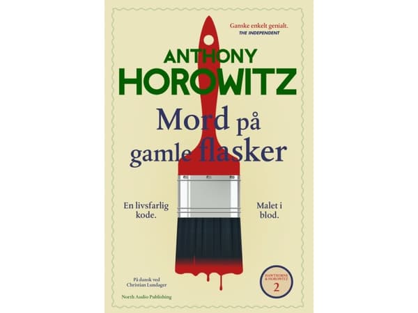 Mord på gamle flasker | Anthony Horowitz | Språk: Danska
