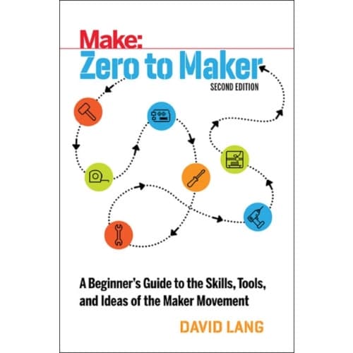 Zero to Maker 2e (häftad, eng)