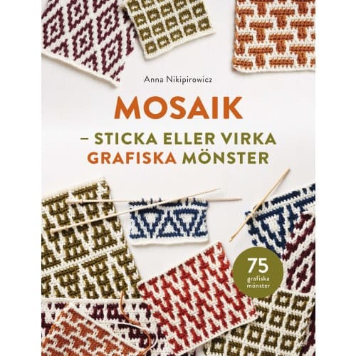 Mosaik : sticka och virka grafiska mönster (inbunden)