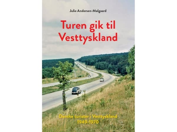 Turen gik til Vesttyskland | Julie Andersen-Mølgaard