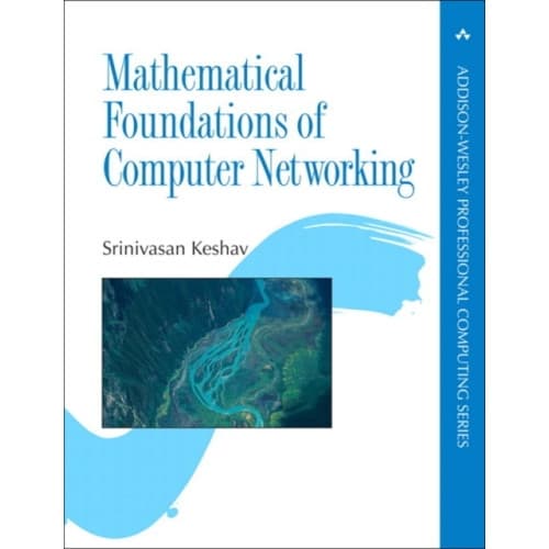 Mathematical Foundations of Computer Networking (häftad, eng)