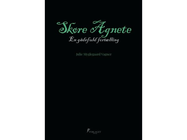Skøre Agnete | Julie Myglegaard Vagner