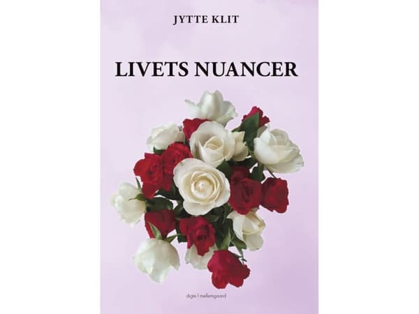 Livets nyanser | Jytte Klit | Språk: Danska