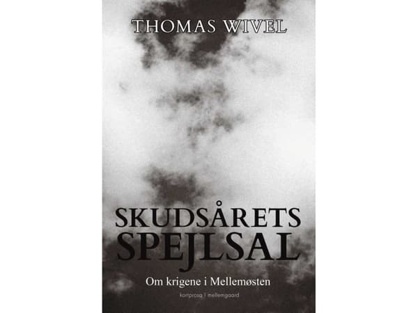 Skudsårets spejlsal | Thomas Wivel | Språk: Danska