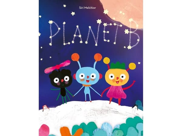 Planet B | Siri Melchior