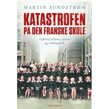 Katastrofen på Franska skolan | Martin Sundstrøm | Språk: Danska