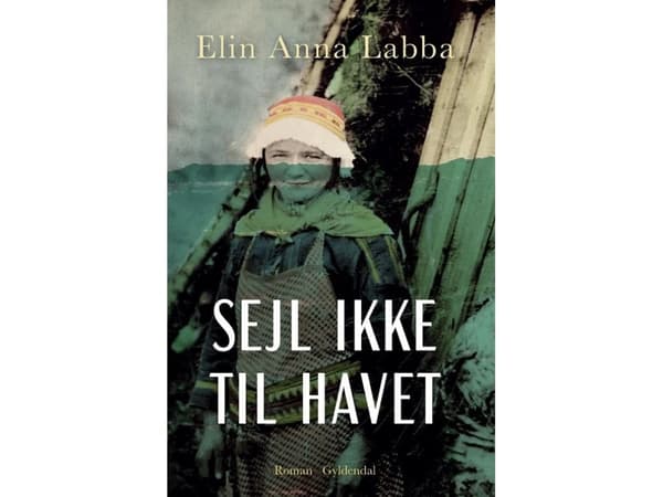 Sejl ikke til havet | Elin Anna Labba | Språk: Danska