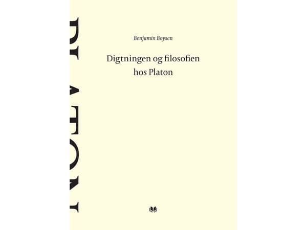 Digtningen og filosofien hos Platon | Benjamin Boysen