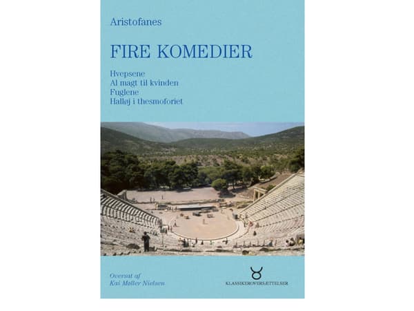 Fyra komedier | Aristofanes | Språk: Danska