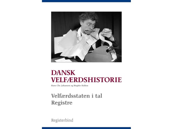 Dansk velfærdshistorie | Hans Chr. Johansen, Birgitte Holten