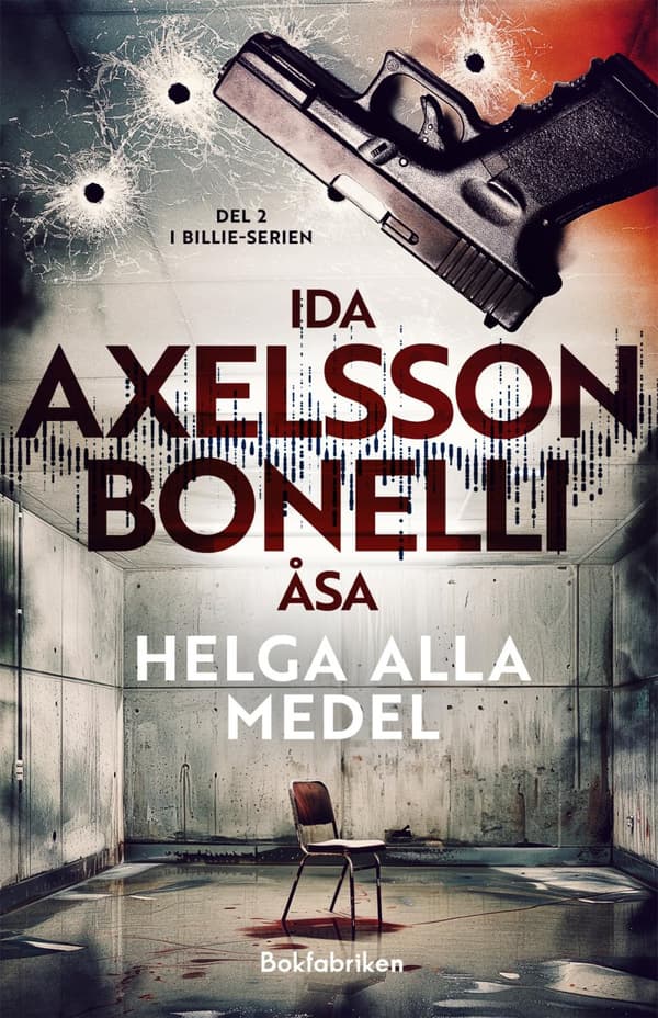 Helga Alla Medel (Bok)