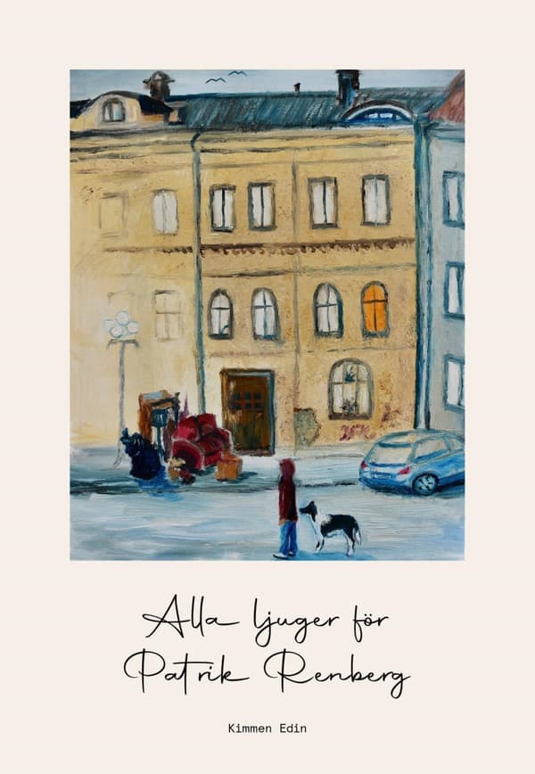 Alla Ljuger För Patrik Renberg (Bok)