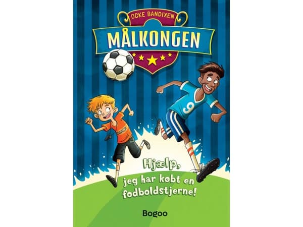 Hjælp, jeg har købt en fodboldstjerne! | Ocke Bandixen