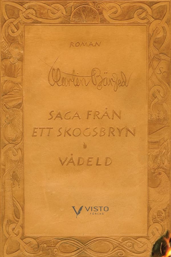 Saga Från Ett Skogsbryn. Vådeld (Bok)