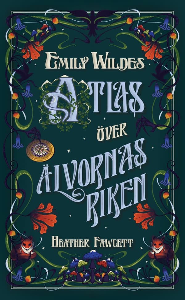Emily Wildes Atlas Över Älvornas Riken (Bok)
